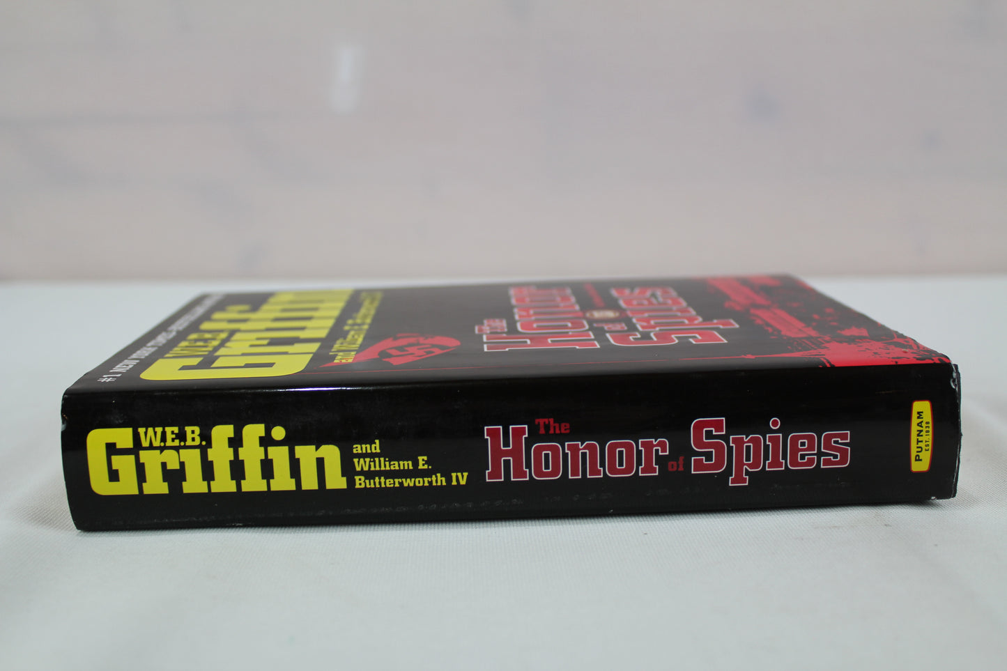The Honor of Spies (Honor Bound) by W.E.B. Griffin