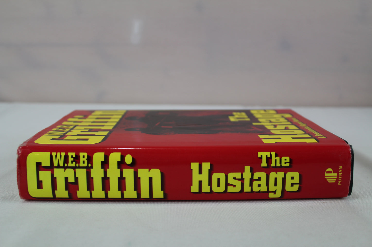 The Hostage (A Presidential Agent Novel) by W.E.B. Griffin