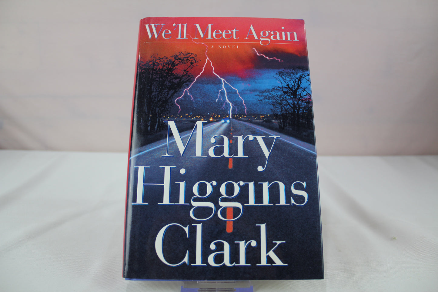 We'll Meet Again by Mary Higgins Clark