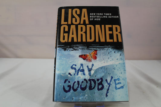 Say Goodbye by Lisa Gardner