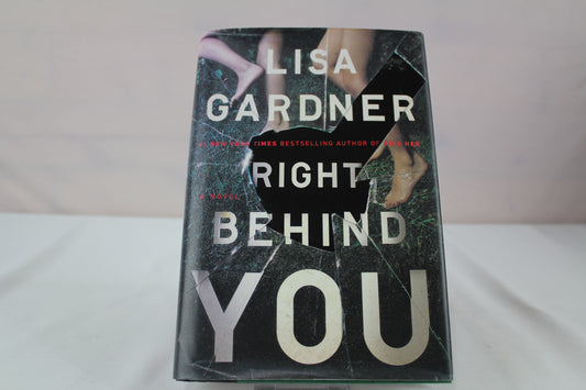 Right Behind You (FBI Profiler) by Lisa Gardner