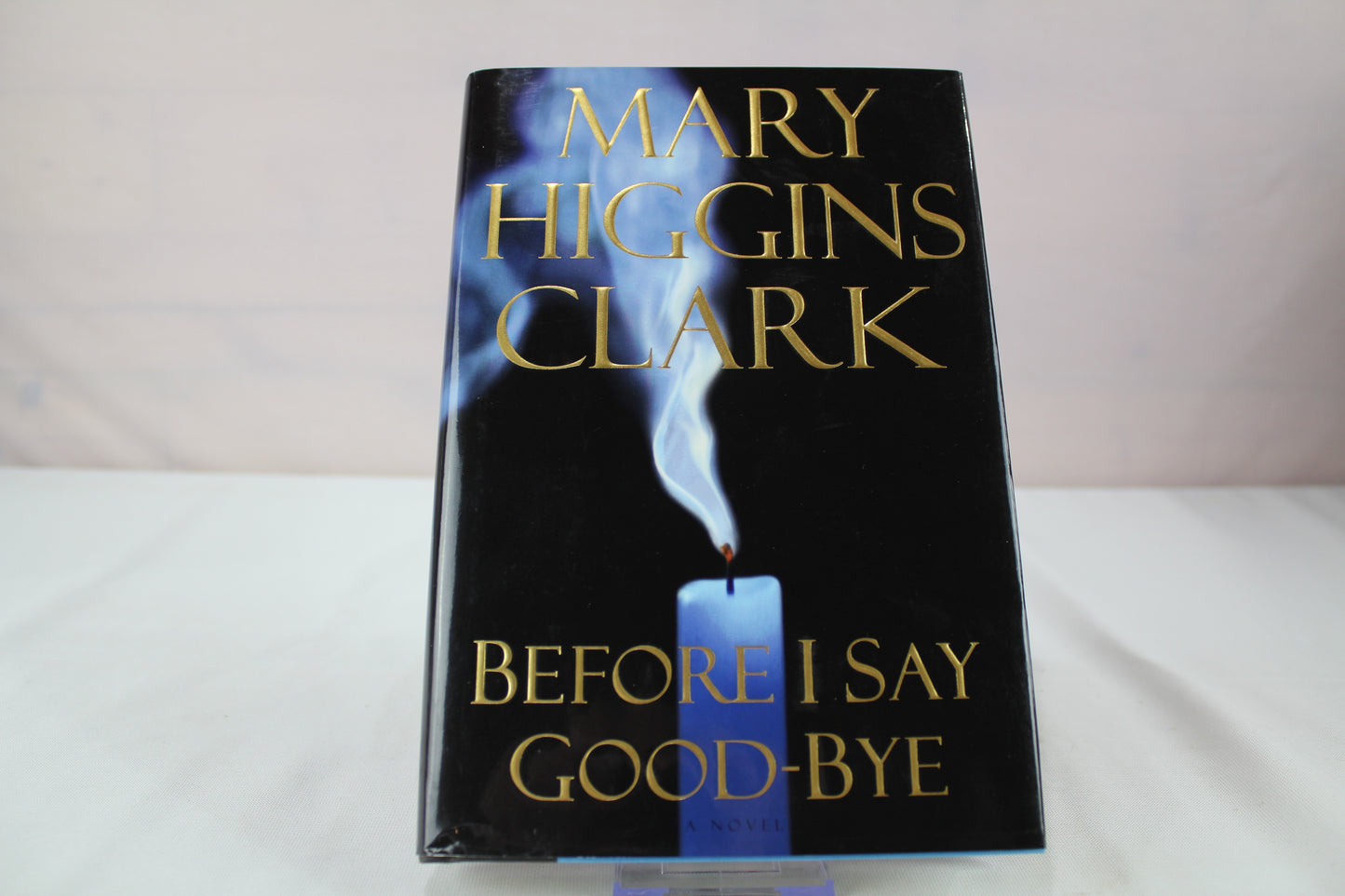 Before I Say Good-Bye by Mary Higgins Clark