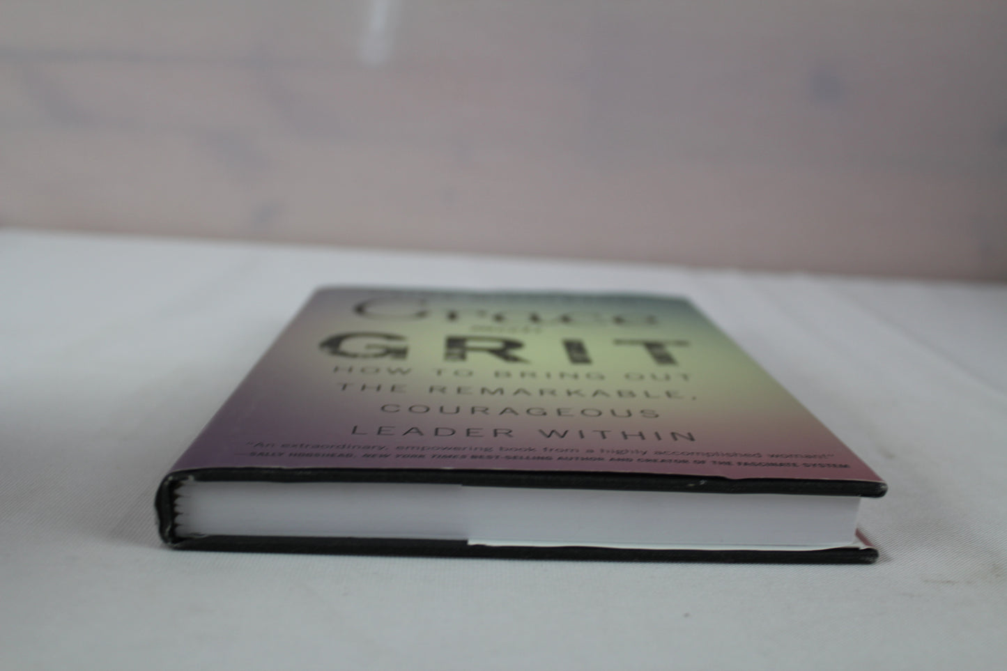 Grace Meets Grit: How to Bring Out the Remarkable, Courageous Leader Within by Daina Middleton