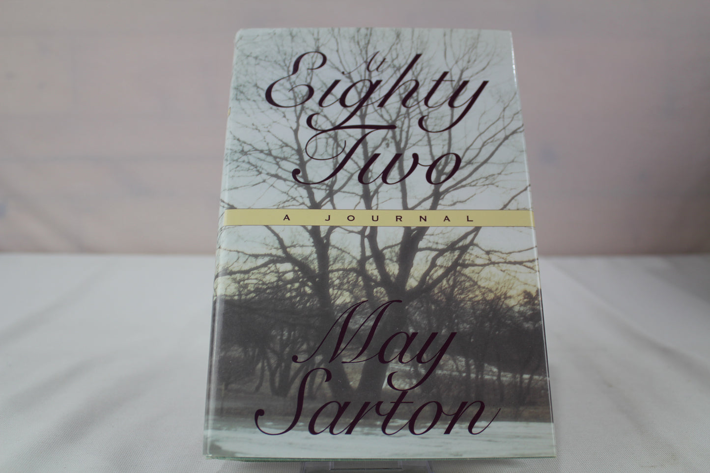 At Eighty Two : A Journal by May Sarton