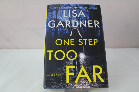 One Step Too Far: A Novel (A Frankie Elkin Novel) by Lisa Gardner