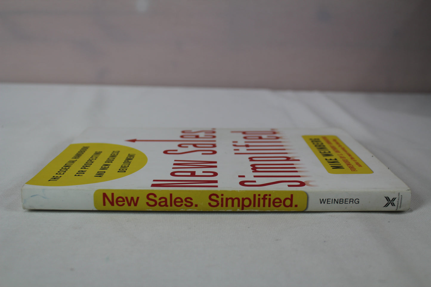New Sales. Simplified.: The Essential Handbook for Prospecting and New Business Development by Mike Weinberg