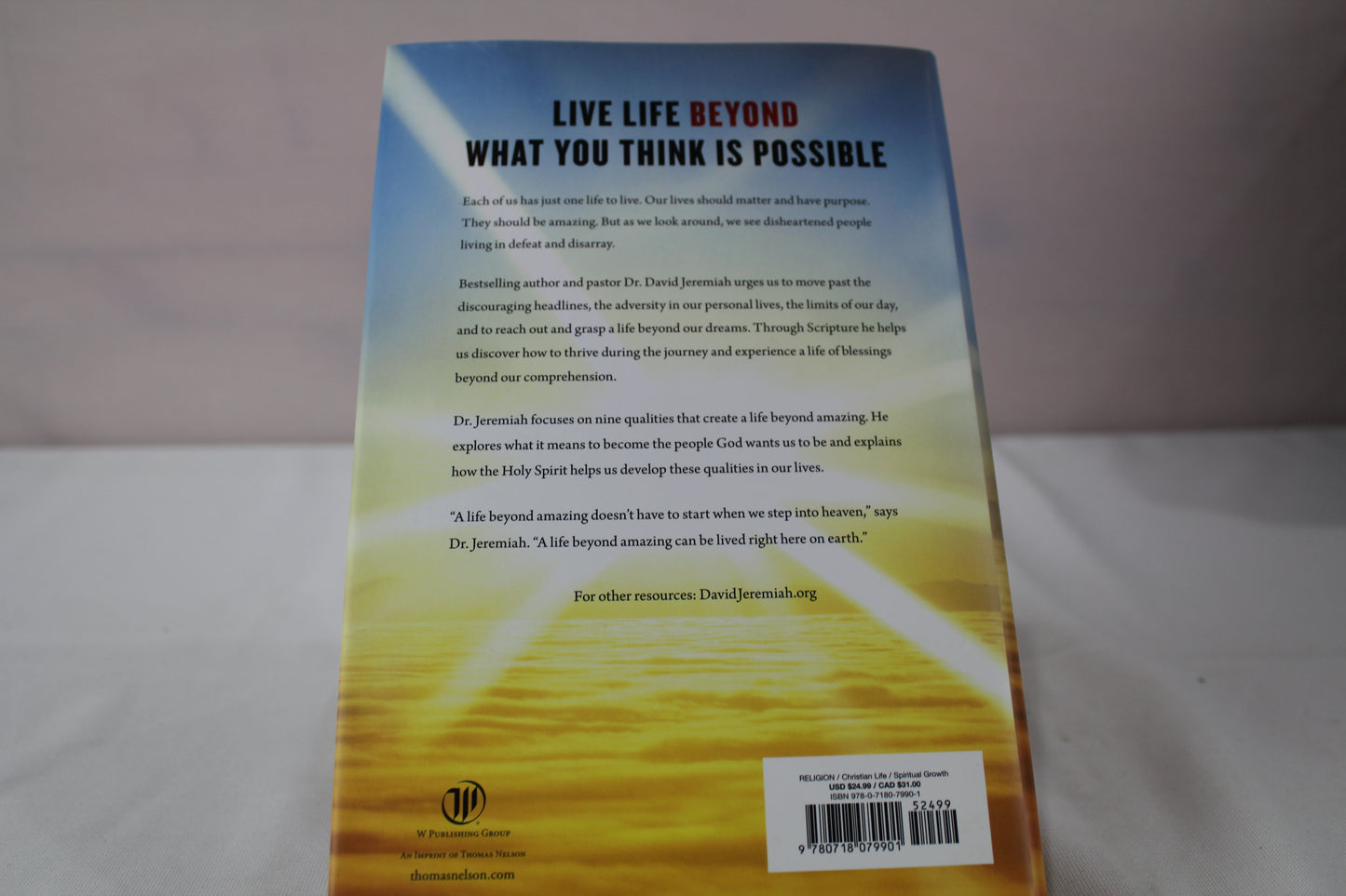 A Life Beyond Amazing: 9 Decisions That Will Transform Your Life Today by Dr. David Jeremiah