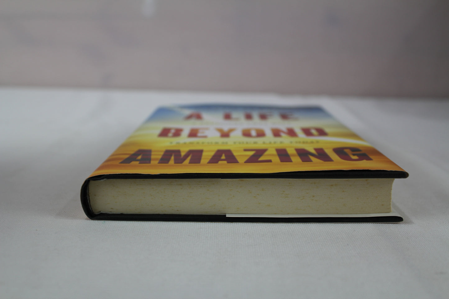 A Life Beyond Amazing: 9 Decisions That Will Transform Your Life Today by Dr. David Jeremiah