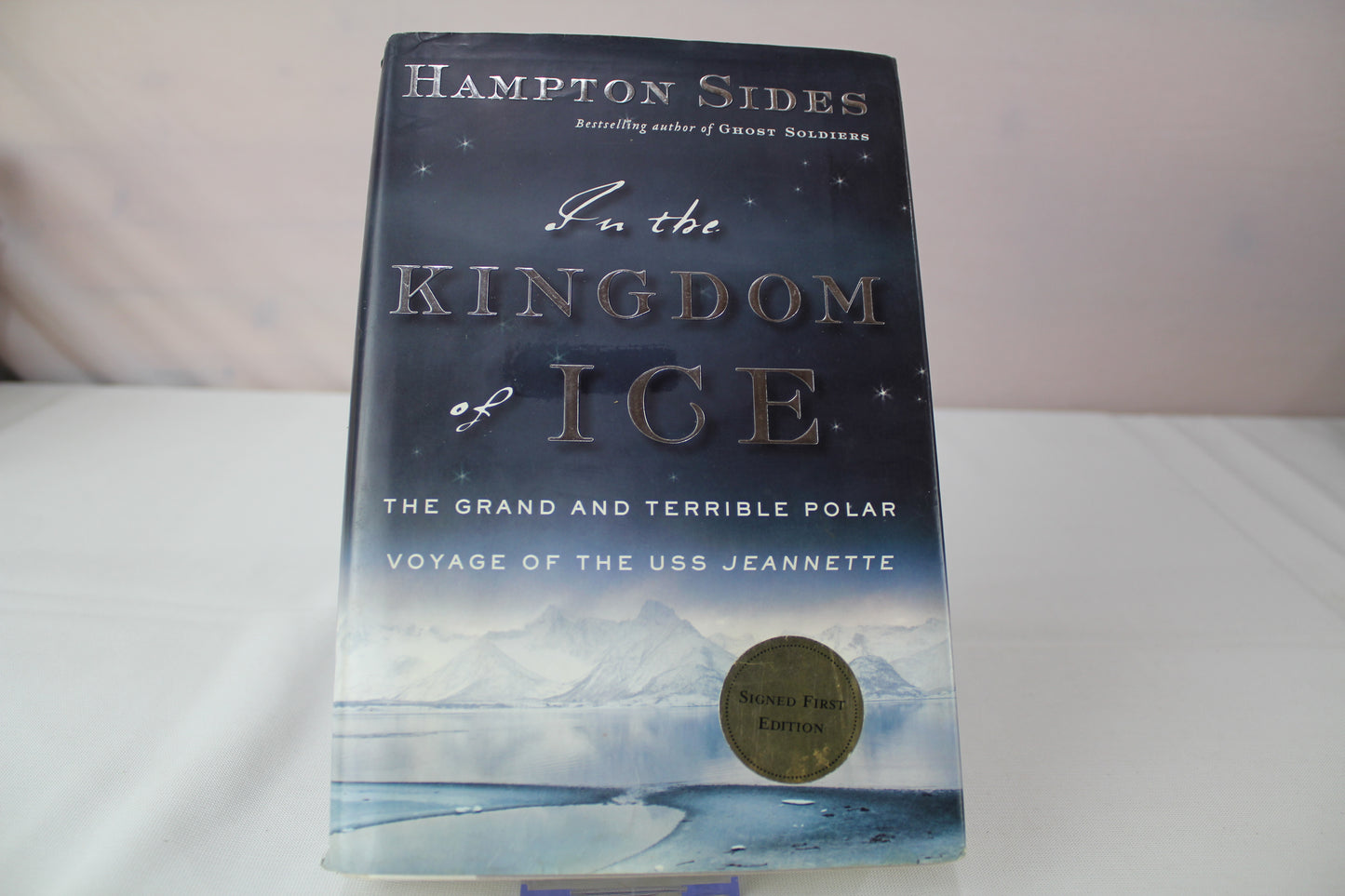 In the Kingdom of Ice: The Grand and Terrible Polar Voyage of the USS Jeannette by Hampton Sides