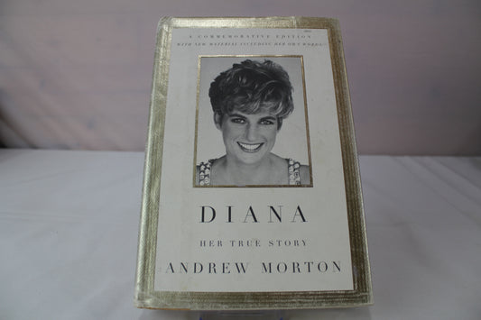 Diana Her True Story Commemorative Edition by Andrew Morton
