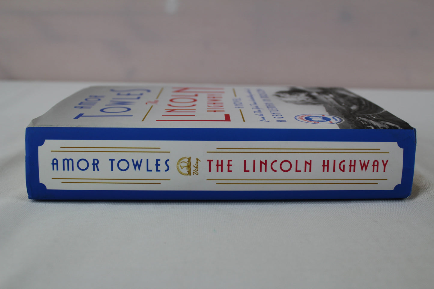The Lincoln Highway: A Read with Jenna Pick (A Novel) by Amor Towles
