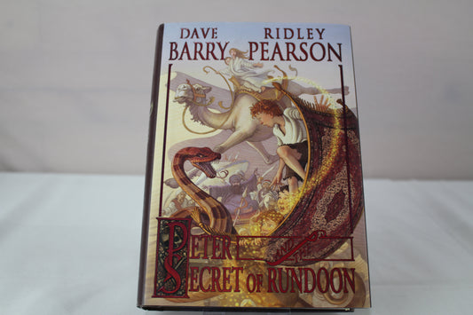 Peter and the Secret of Rundoon (Peter and the Starcatchers) by Dave Barry, Ridley Pearson, Greg Call