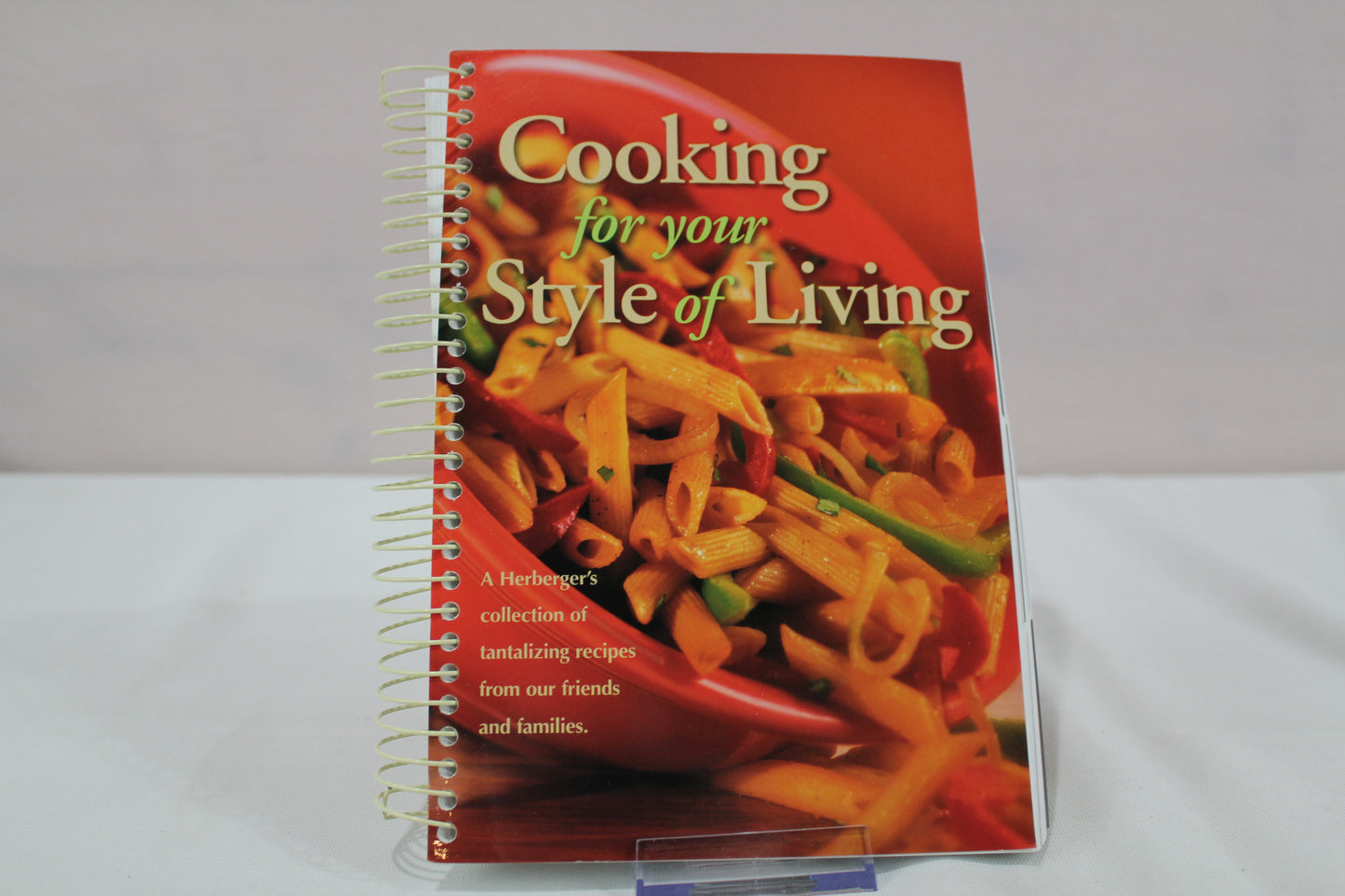 Cooking for Your Style of Living by G. R. Herberger's Inc. (1998)