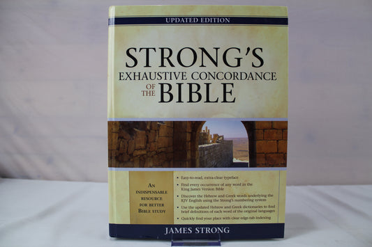 The New Strong's Exhaustive Concordance of the Bible: Every Word of the Bible Indexed, Large Print Edition by James Strong