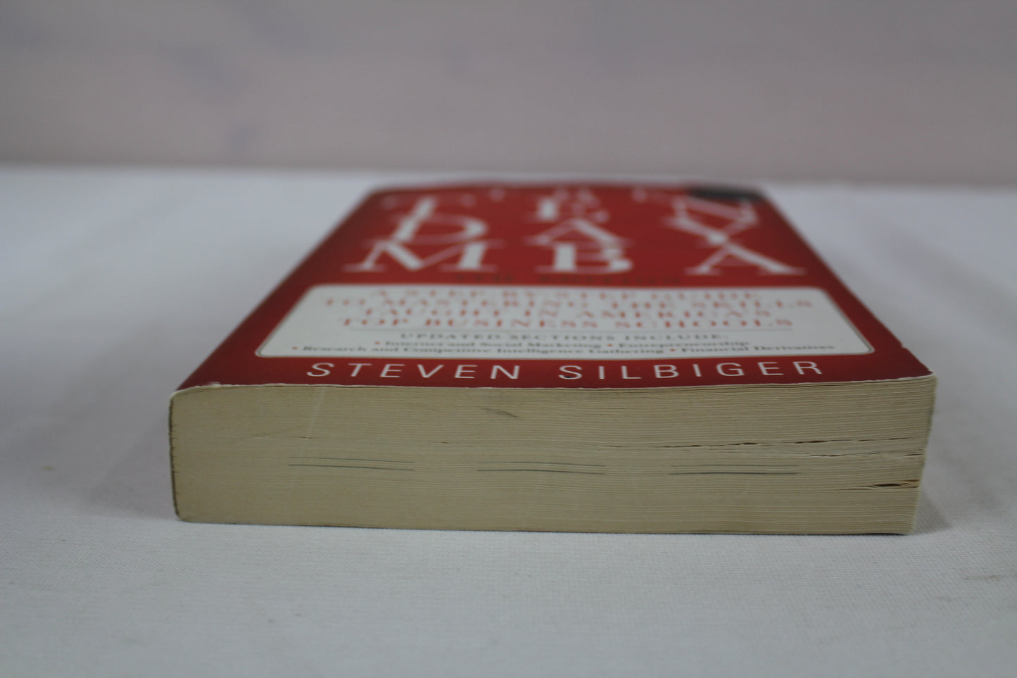 The Ten-Day MBA 4th Ed.: A Step-by-Step Guide to Mastering the Skills Taught In America's Top Business Schools by Steven A Silbiger