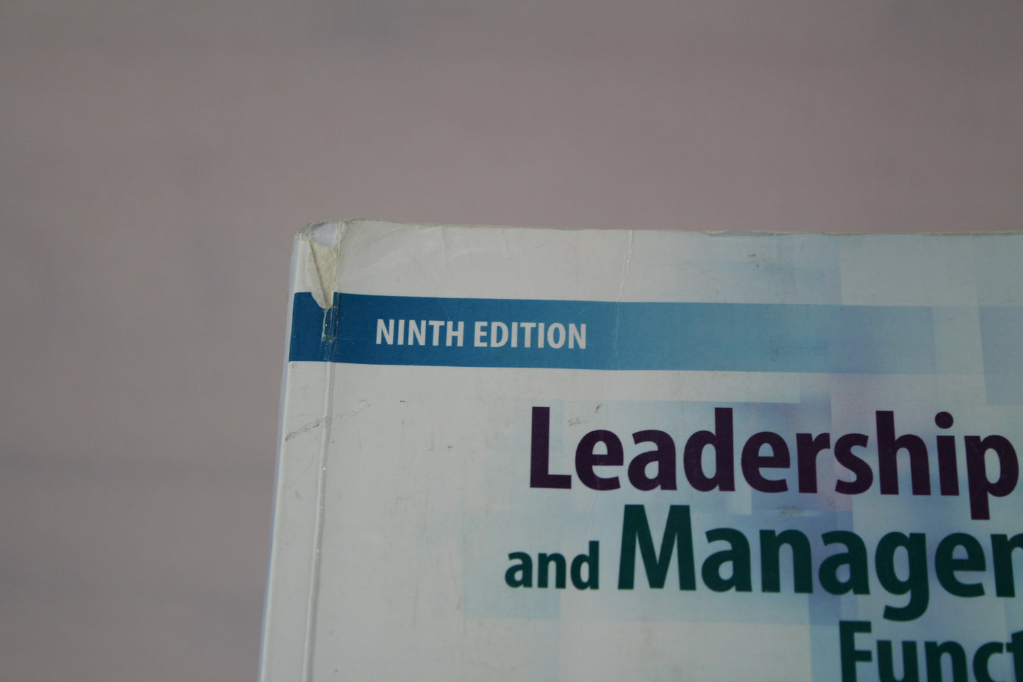 Leadership Roles and Management Functions in Nursing: Theory and Application by Bessie L. Marquis RN  CNAA  MSN, Carol J. Huston MSN  MPA  DPA