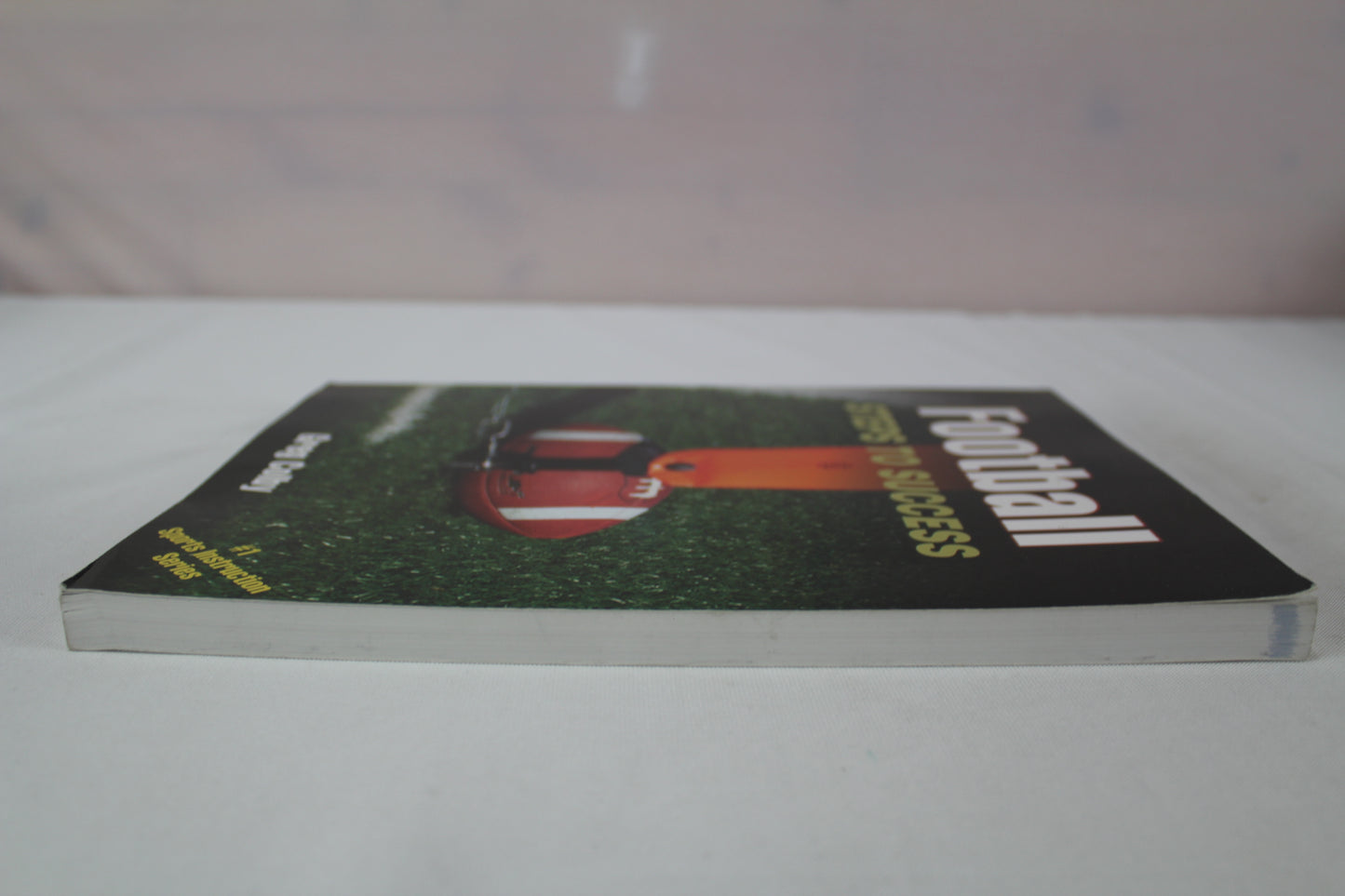Football: Steps to Success (STS (Steps to Success Activity) by Greg Colby