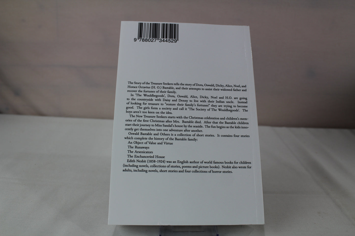 THE BASTABLE FAMILY – Complete Series (Illustrated): The Treasure Seekers, The Wouldbegoods, The New Treasure Seekers & Oswald Bastable and Others (Adventure Classics for Children) by Edith Nesbit