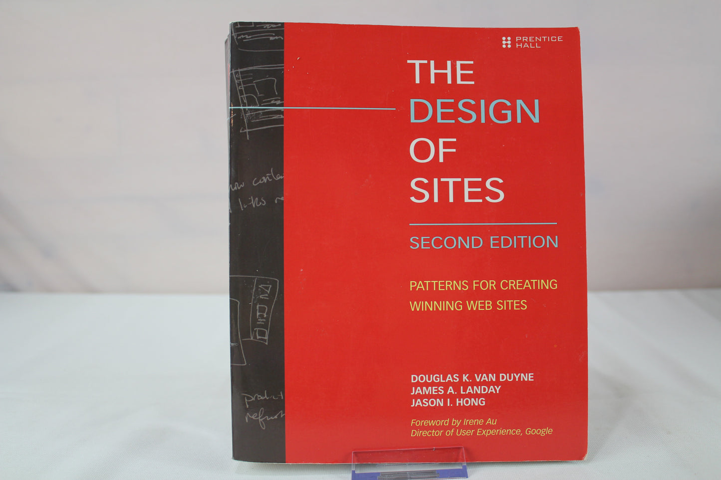The Design of Sites: Patterns for Creating Winning Web Sites by Douglas Van Duyne, James Landay, Jason Hong