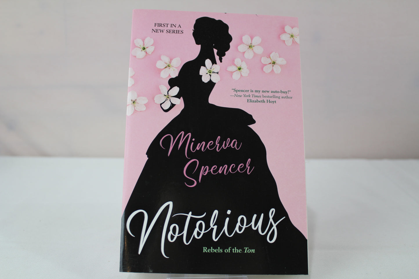 Notorious: A Thrilling Historical Regency Romance Saga (Rebels of the Ton) by Minerva Spencer