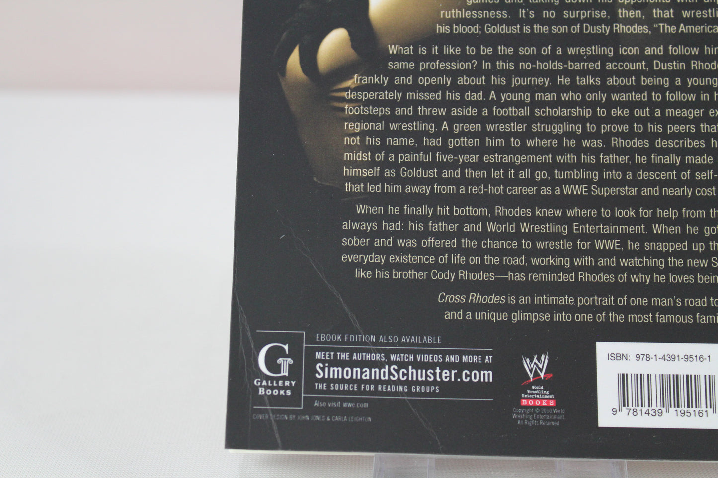 Cross Rhodes: Goldust, Out of the Darkness (WWE) by Dustin Rhodes
