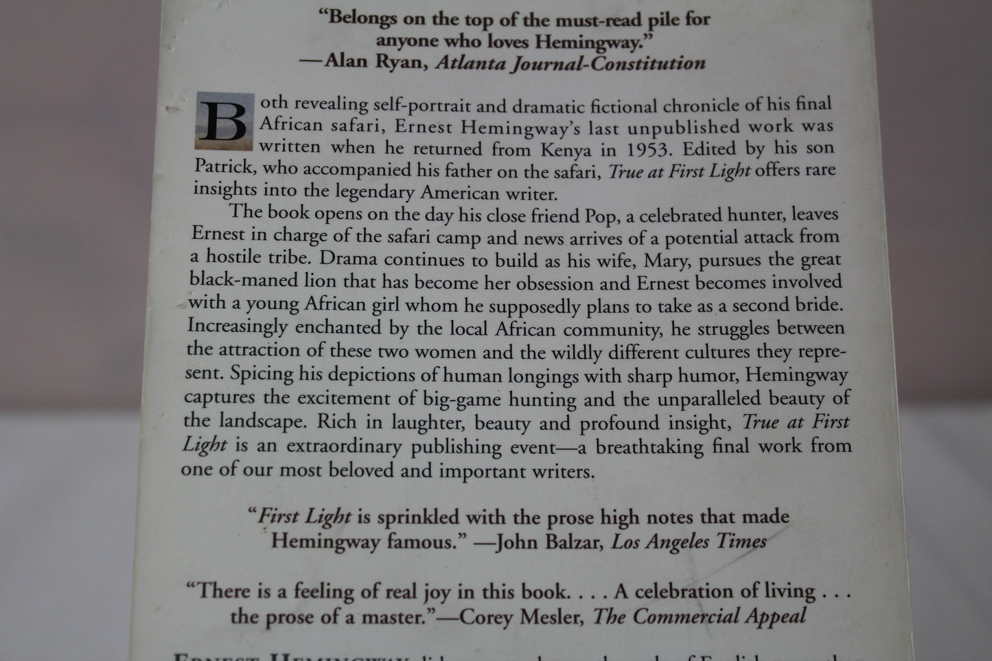 True at First Light: A Fictional Memoir by Ernest Hemingway
