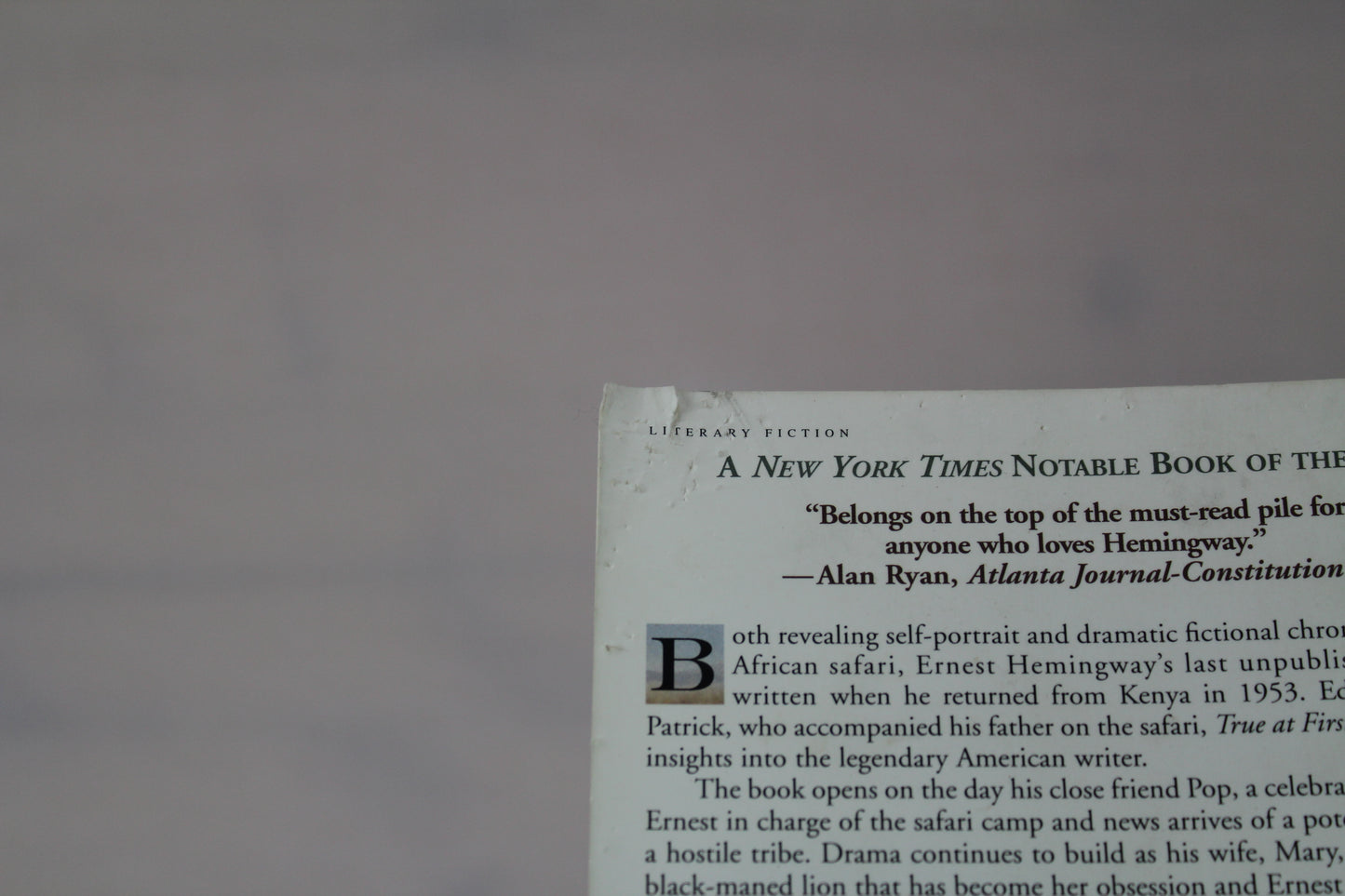 True at First Light: A Fictional Memoir by Ernest Hemingway