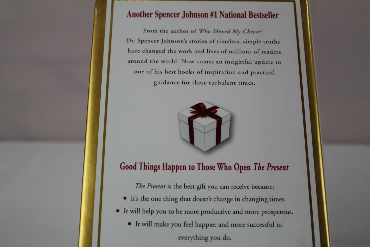 The Present: The Gift for Changing Times by Spencer Johnson M.D.