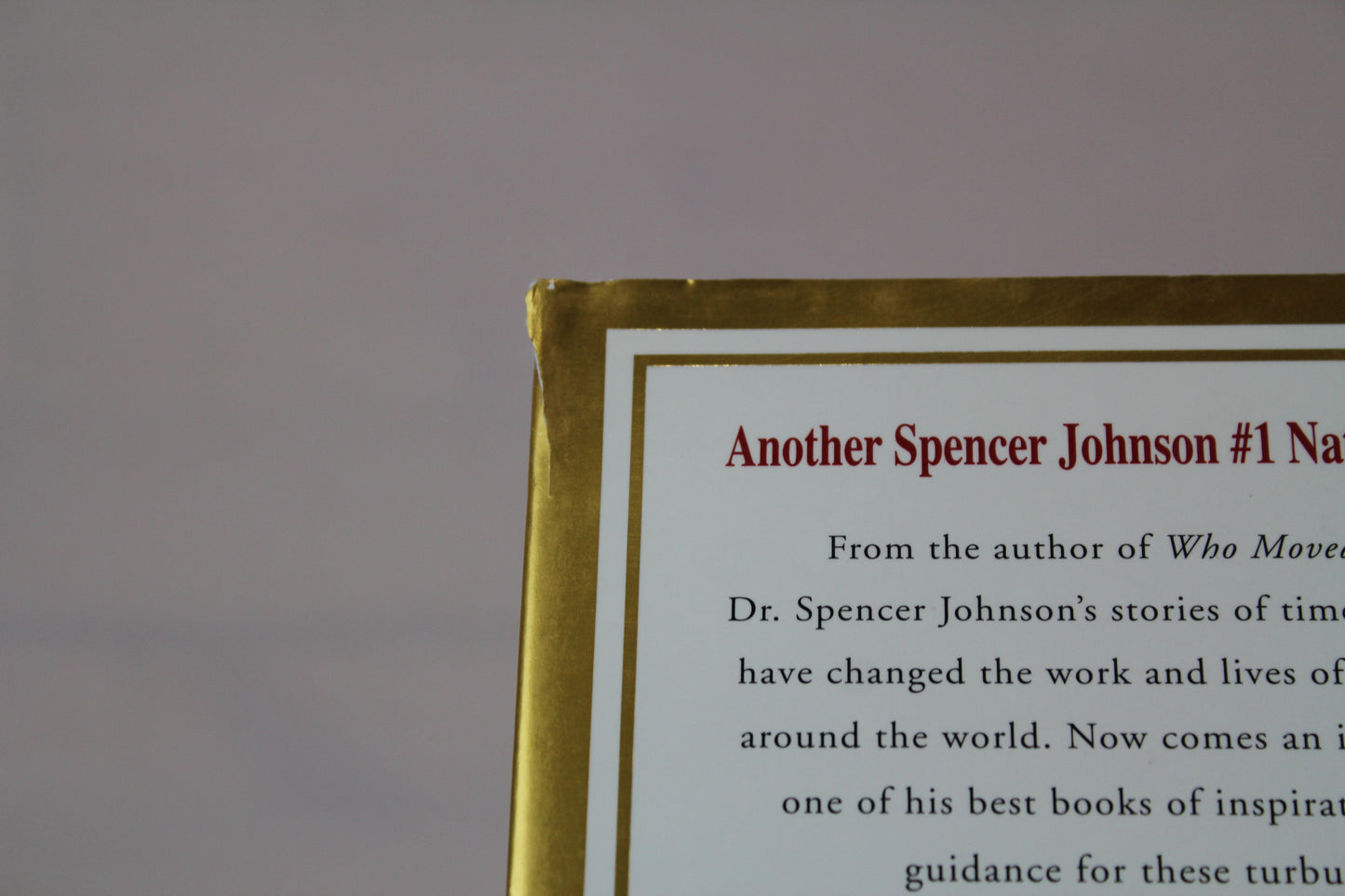 The Present: The Gift for Changing Times by Spencer Johnson M.D.