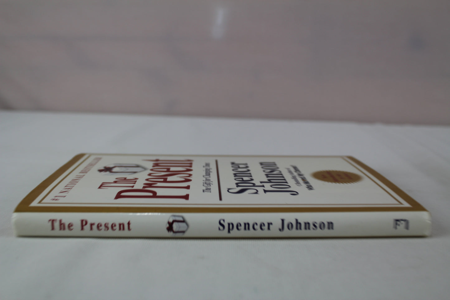 The Present: The Gift for Changing Times by Spencer Johnson M.D.