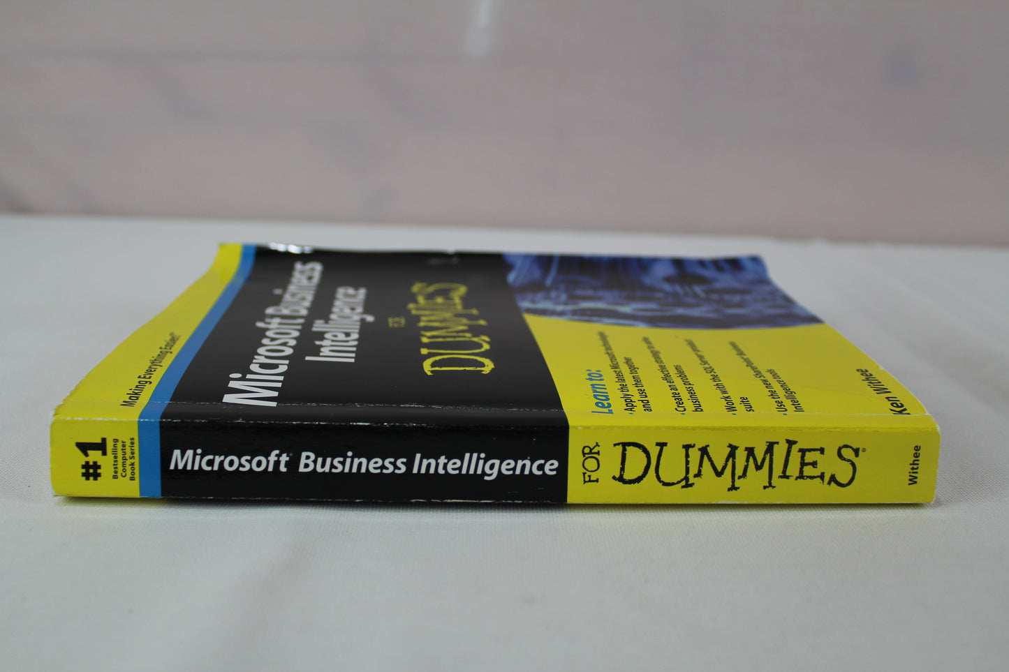 Microsoft Business Intelligence for Dummies by Ken Withee