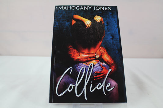 Collide by Mahogany Jones