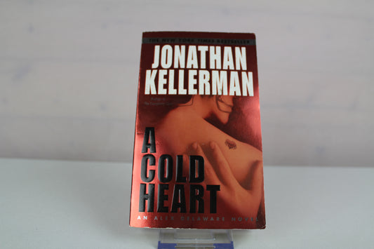A Cold Heart: An Alex Delaware Novel by Jonathan Kellerman