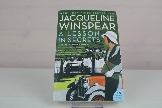 A Lesson in Secrets: A Maisie Dobbs Novel by Jacqueline Winspear