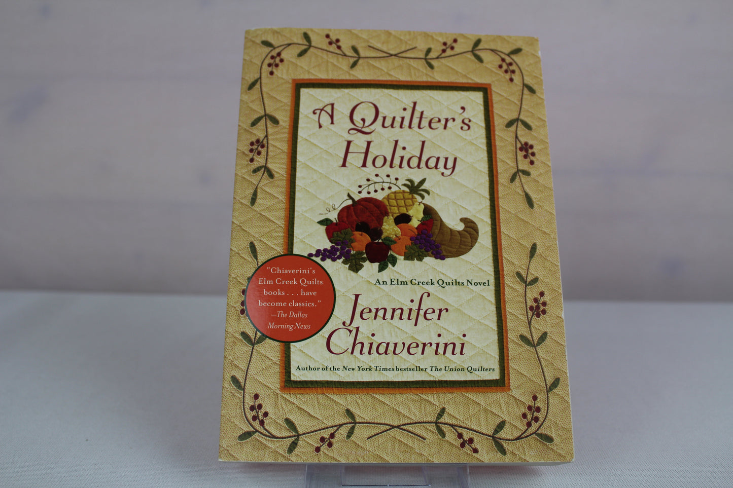 A Quilter's Holiday: An Elm Creek Quilts Novel by Jennifer Chiaverini