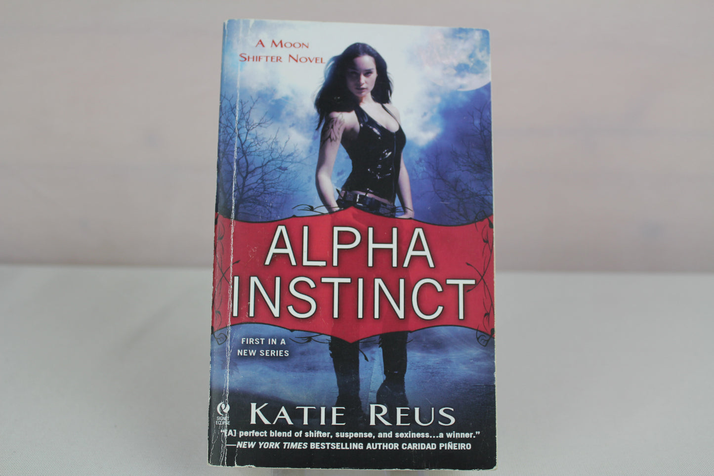 Alpha Instinct (Moon Shifter Series) by Katie Reus