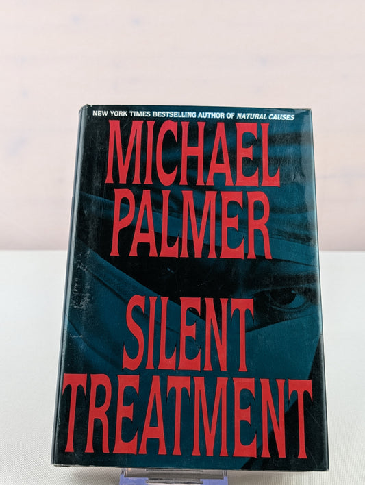 Silent Treatment by Michael Palmer