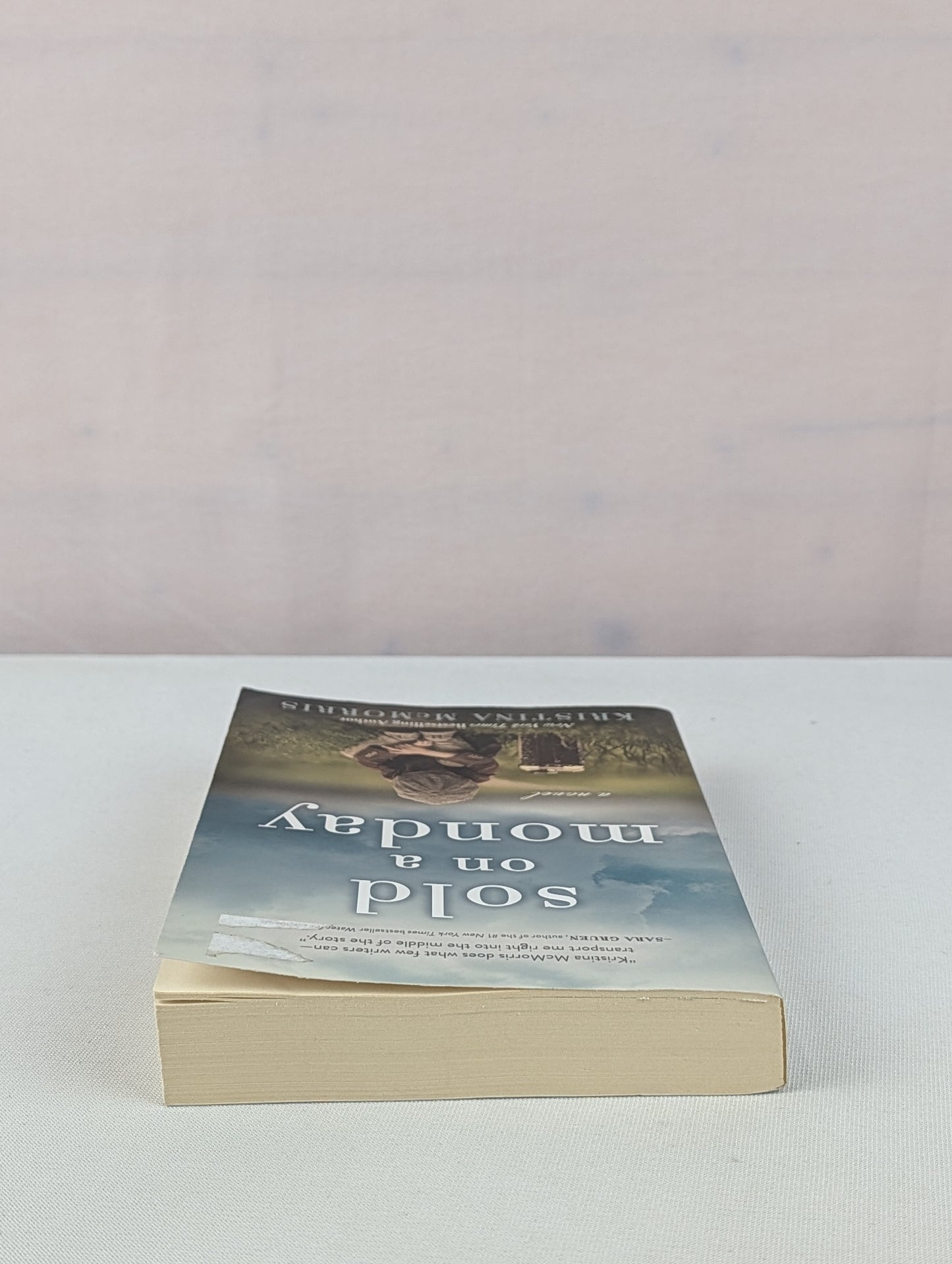 Sold on a Monday: A Novel by Kristina McMorris