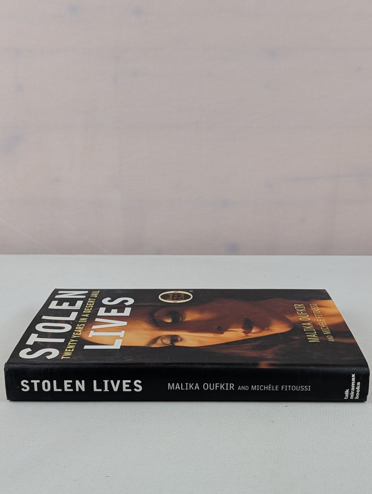 Stolen Lives: Twenty Years in a Desert Jail (Oprah's Book Club) by Malika Oufkir, Michele Fitoussi, Ros Schwartz