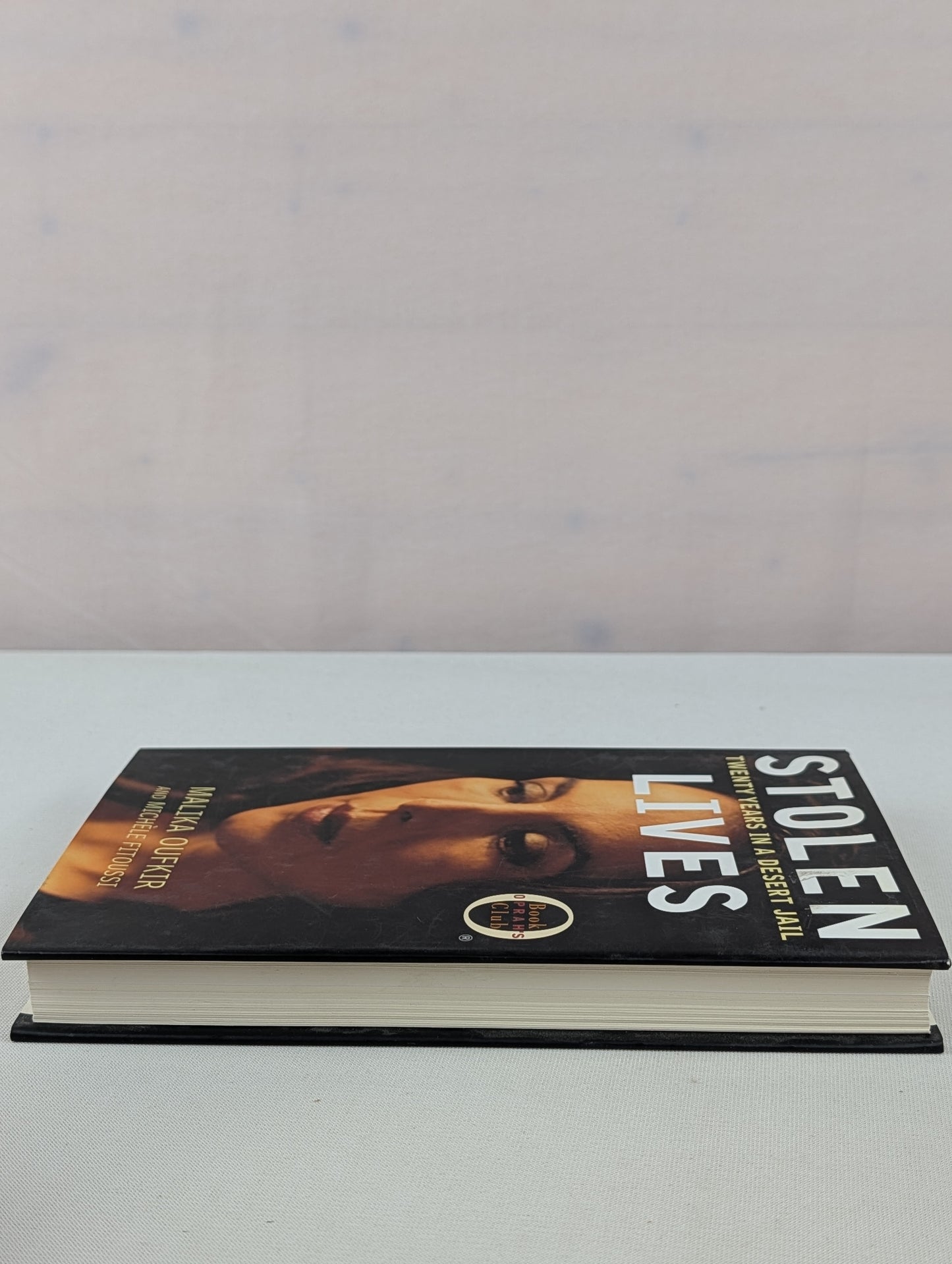 Stolen Lives: Twenty Years in a Desert Jail (Oprah's Book Club) by Malika Oufkir, Michele Fitoussi, Ros Schwartz