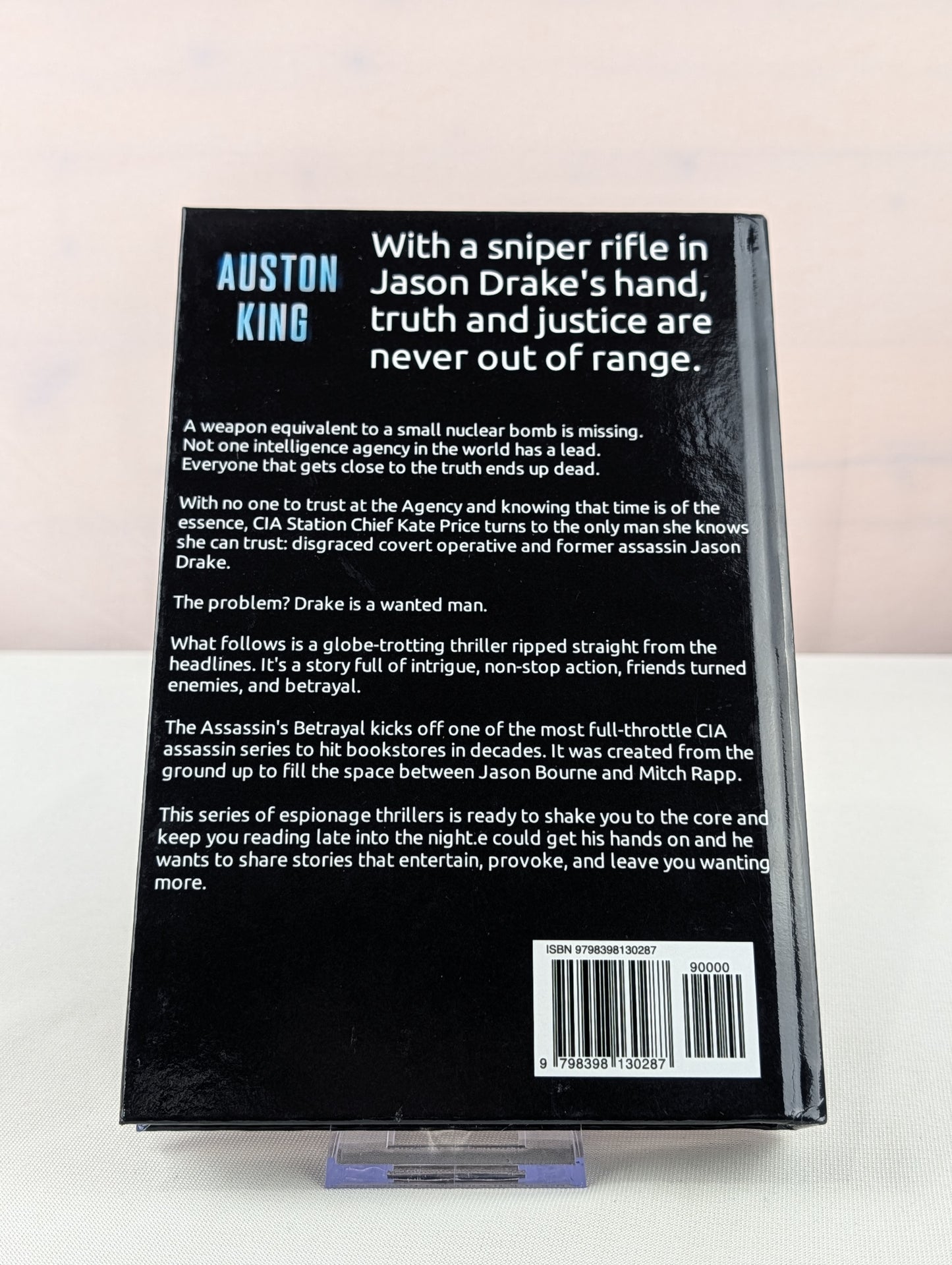 The Assassin's Betrayal: CIA Assassin (Jason Drake Thrillers) by Auston King