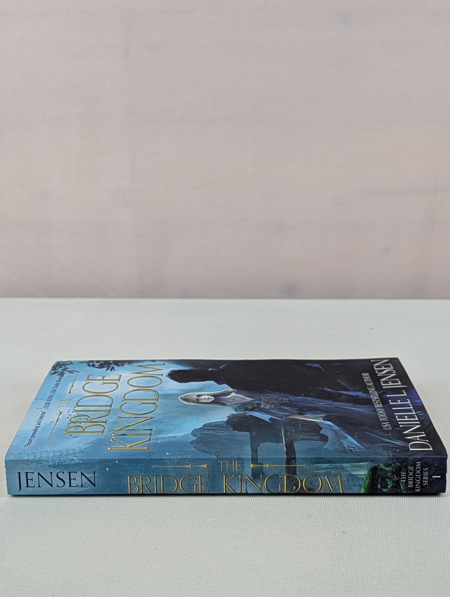 The Bridge Kingdom First Edition by Danielle L. Jensen