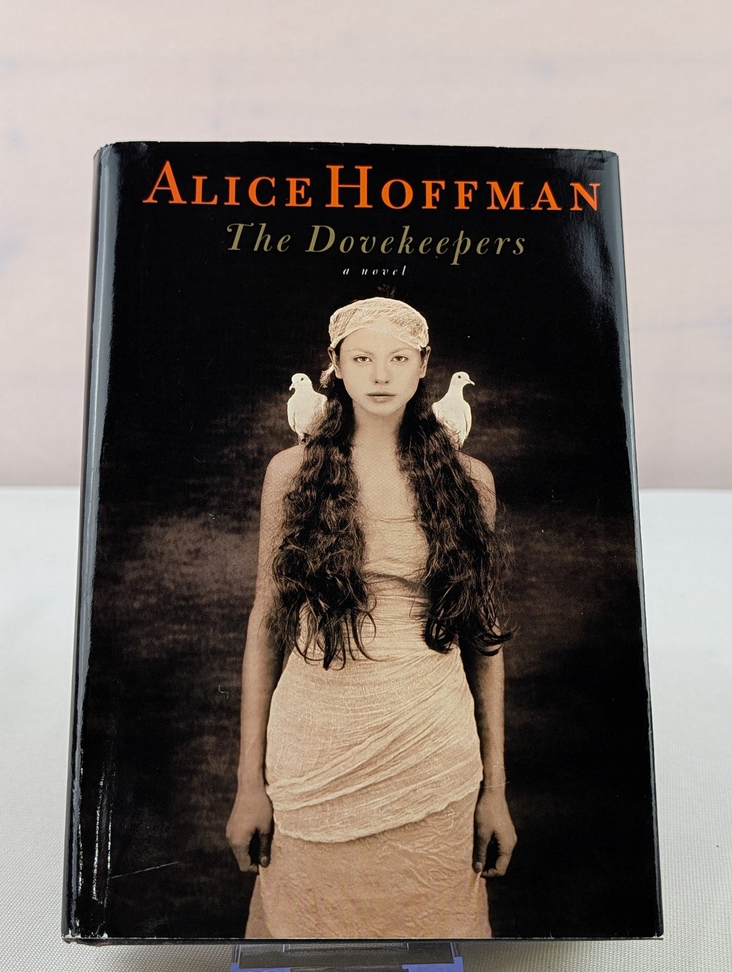 The Dovekeepers: A Novel by Alice Hoffman
