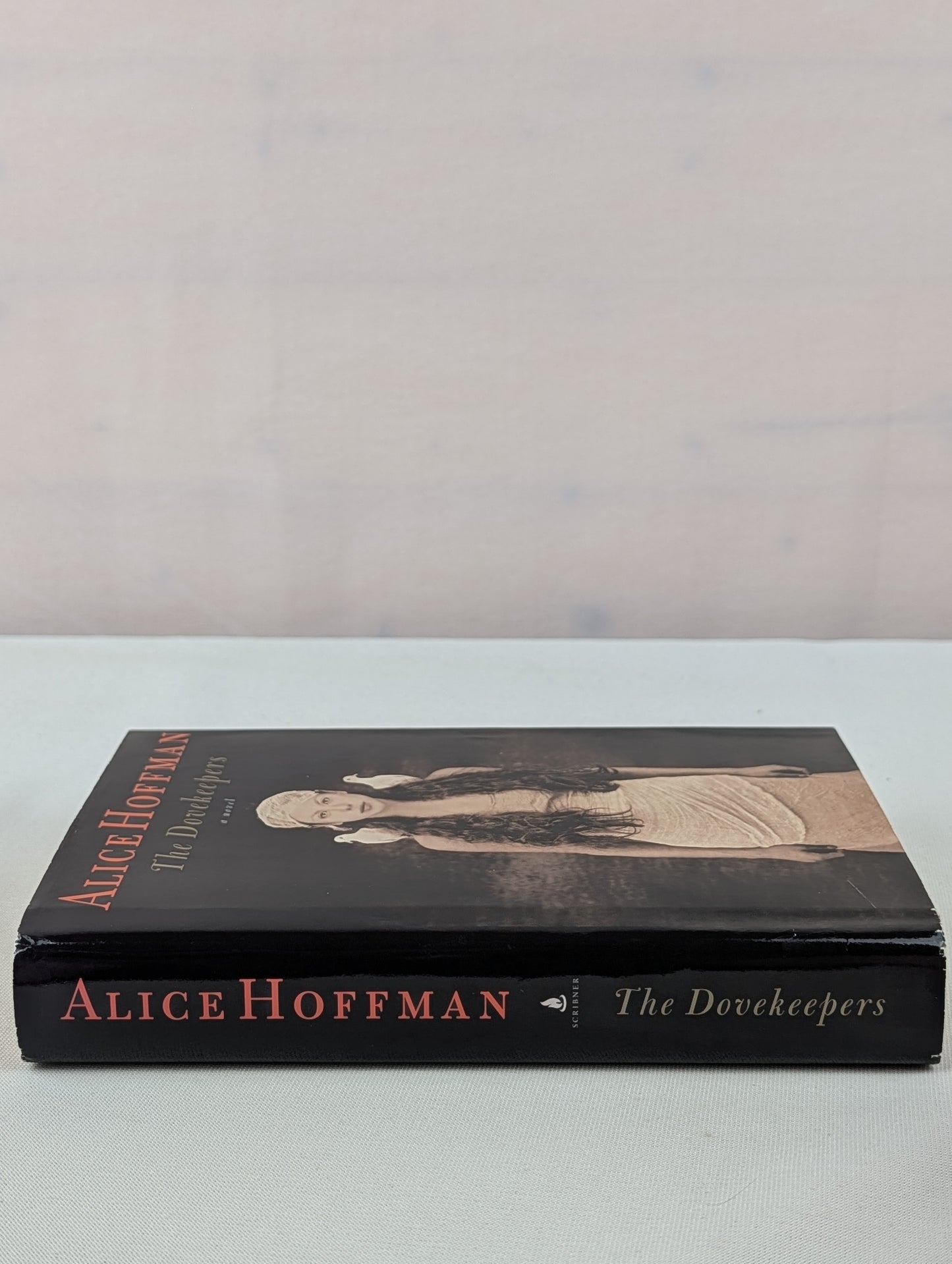 The Dovekeepers: A Novel by Alice Hoffman