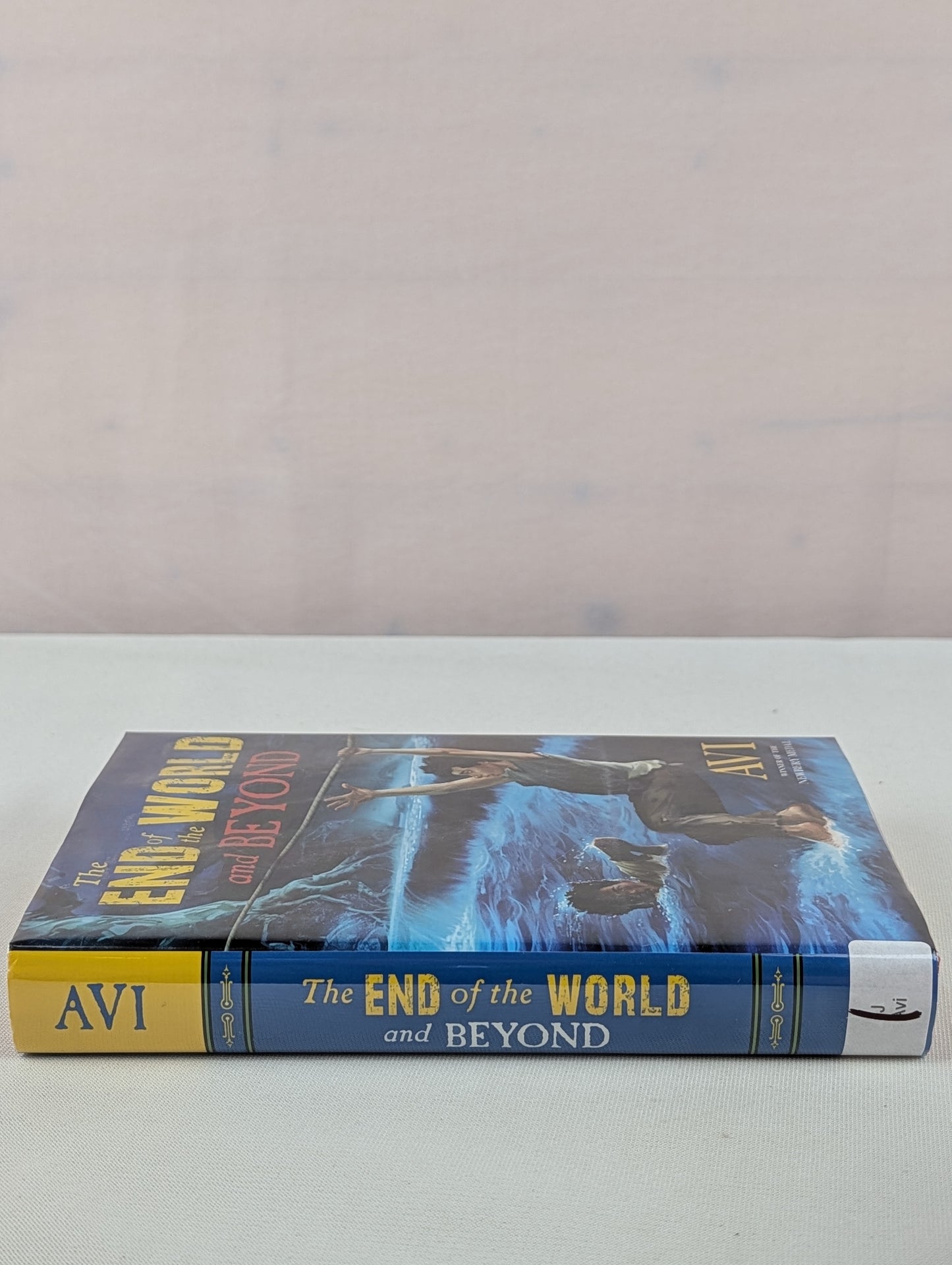 The End of the World and Beyond (Oliver Cromwell Pitts) by Avi