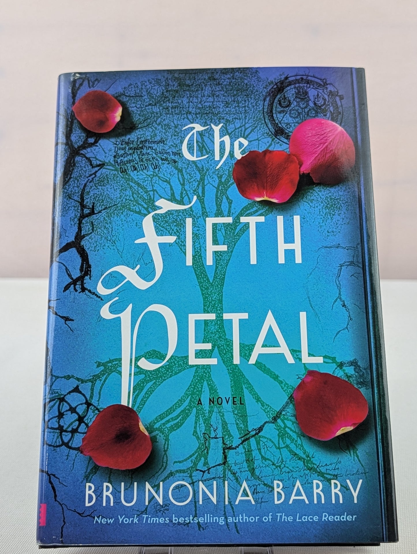 The Fifth Petal: A Novel by Brunonia Barry