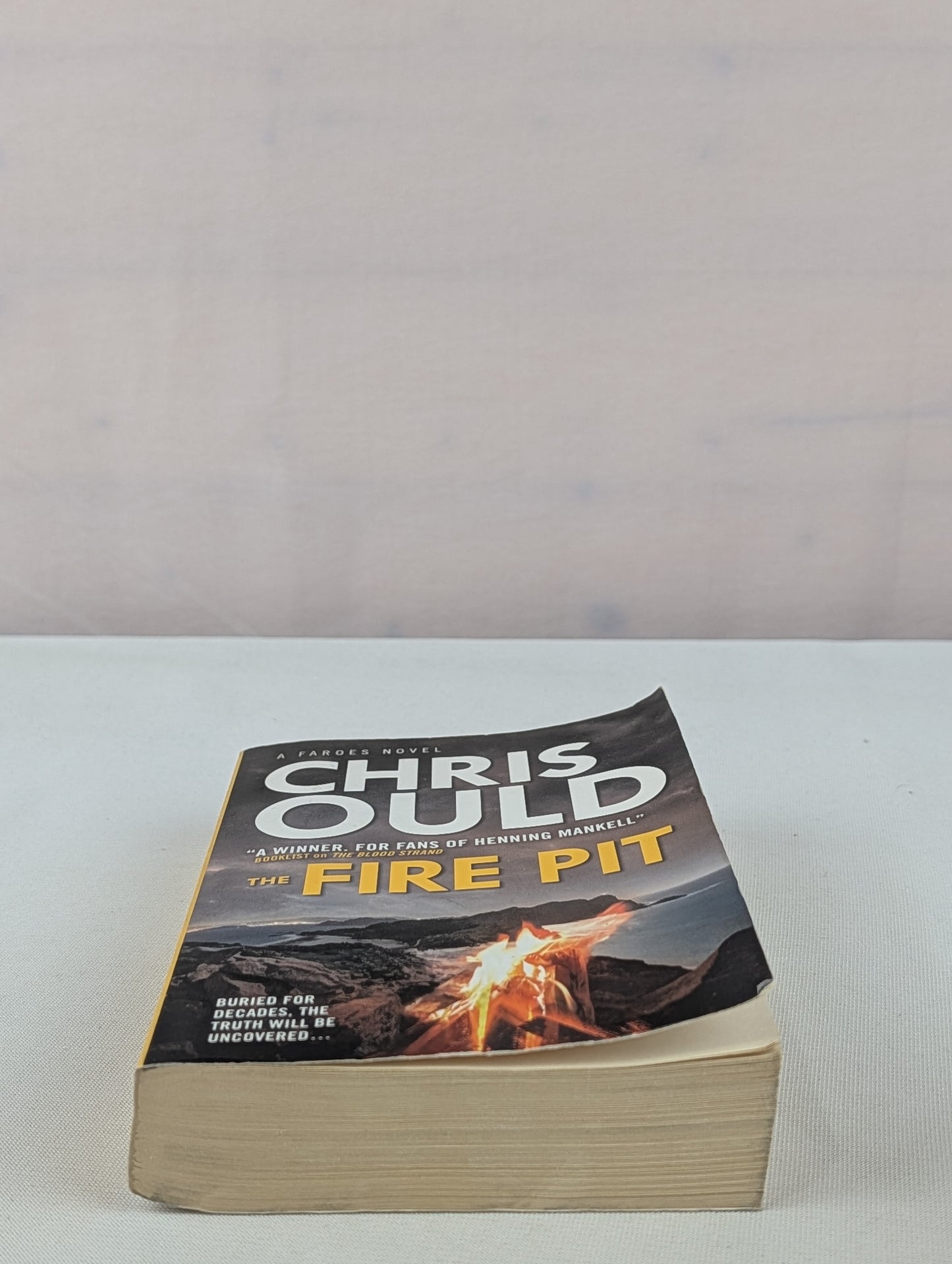 The Fire Pit (Faroes novel 3) by Chris Ould