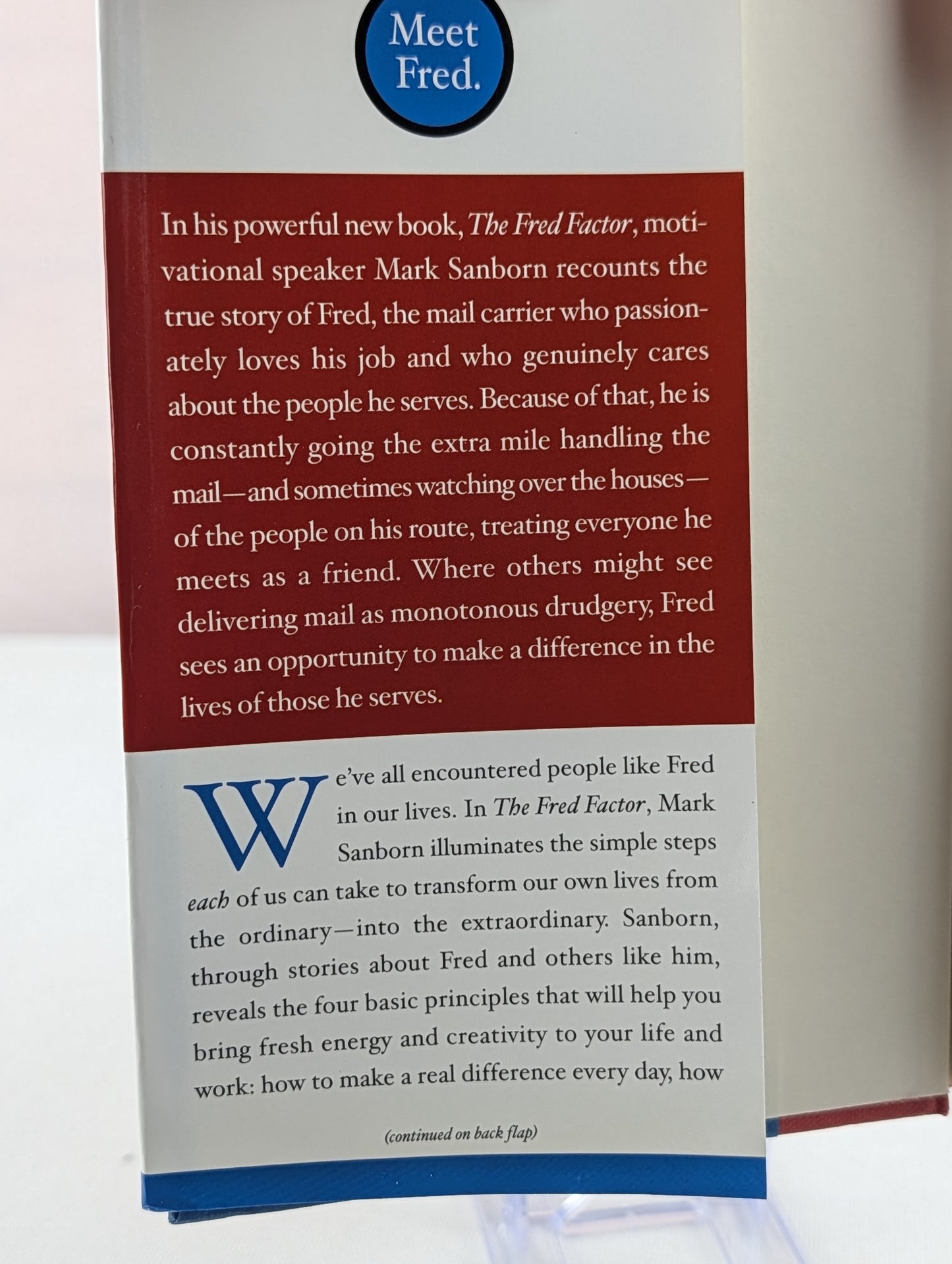 The Fred Factor: How Passion in Your Work and Life Can Turn the Ordinary into the Extraordinary by Mark Sanborn, John C. Maxwell