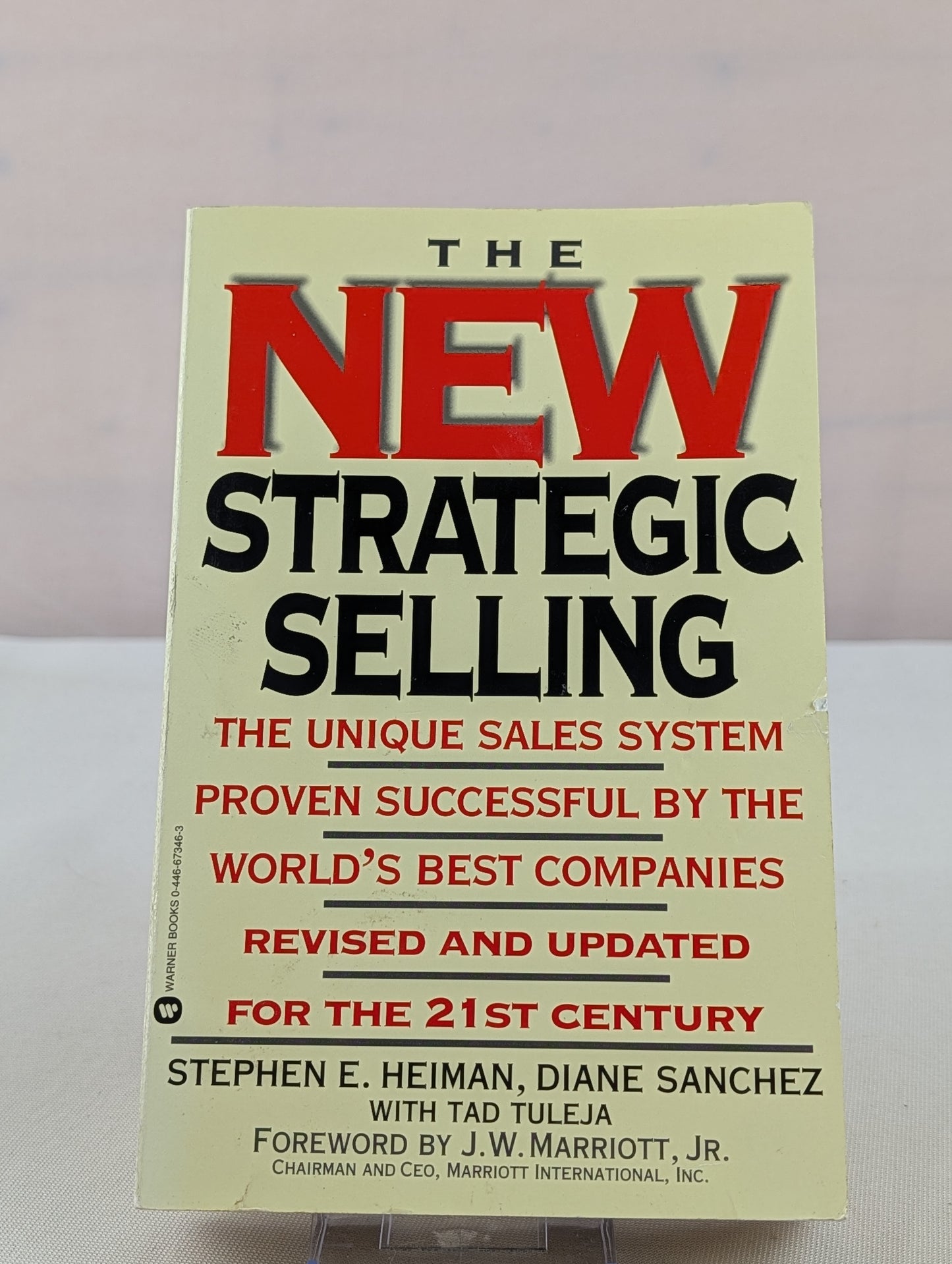 The New Strategic Selling: The Unique Sales System Proven Successful by the World's Best Companies by Stephen E. Heiman