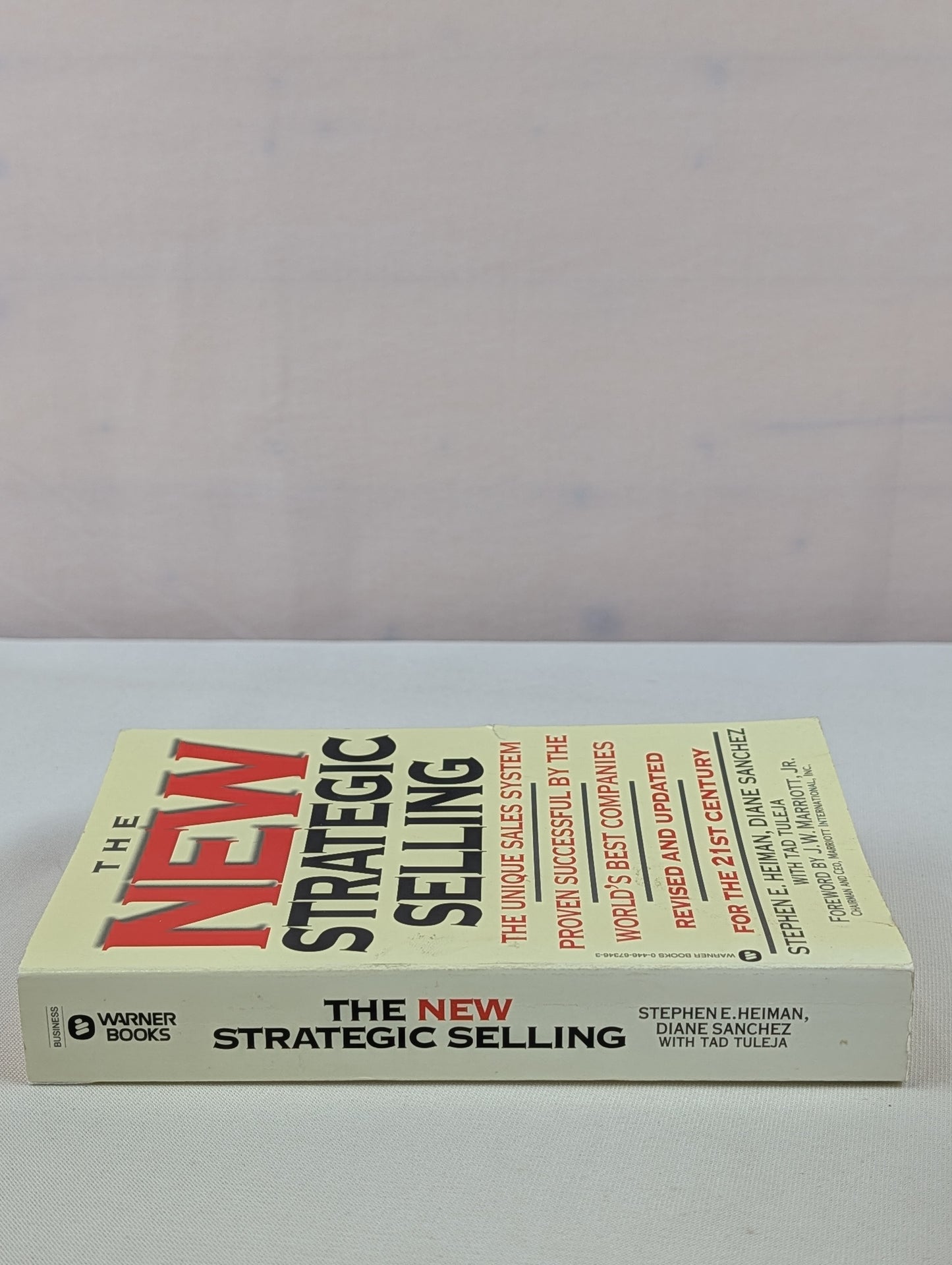 The New Strategic Selling: The Unique Sales System Proven Successful by the World's Best Companies by Stephen E. Heiman